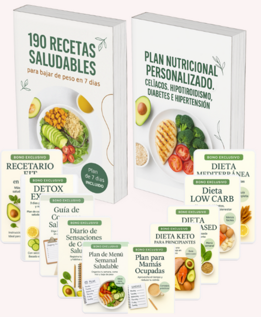 190 RECETAS SALUDABLES: Baja de peso en 7 dias y Plan Nutricional Personalizado: Celiacos, Hipotiroidismo, Diabetes e Hipertensión.